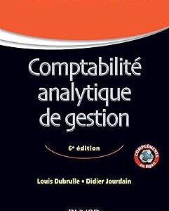 Comptabilité analytique de gestion - 6ème édition Paperback – 7 August 2013
