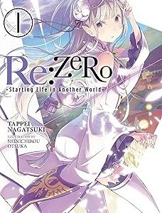 Re:ZERO -Starting Life in Another World-, Vol. 1 (light novel) Paperback – Big Book, 19 July 2016